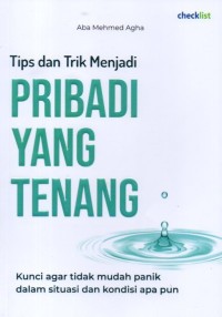 Image of Tips dan Trik Menjadi Pribadi yang Tenang