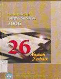 Image of 26 Naskah Terbaik : Lomba Mengulas Karya Sastra 2006