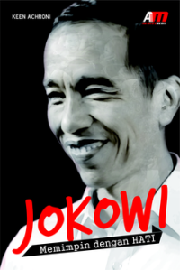 Image of Jokowi : Memimpin dengan Hati