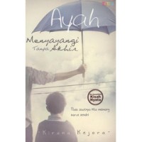 Image of Ayah - Menyayangi Tanpa Akhir