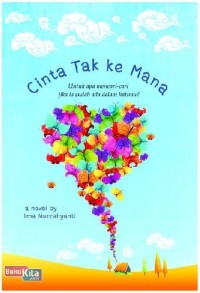 Image of Cinta Tak ke Mana