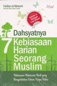 Image of Dahsyatnya 7 Keajaiban Harian Seorang Muslim