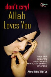 Image of Don't Cry! Allah Loves You