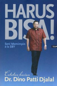 Image of Harus Bisa; Seni Memimpin Ala SBY
