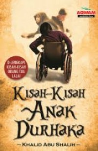 Image of Kisah-Kisah Anak Durhaka