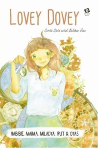 Image of Lovey  Dovey : Cerita Cinta Untuk Belahan Jiwa
