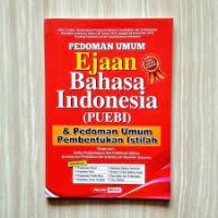 Image of Pedoman Umum Ejaan Bahasa Indonesia (PUEBI) & Pedoman Umum Pembentukan Istilah