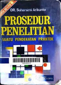 Image of Prosedur Penelitian ; Suatu Pendekatan Praktek