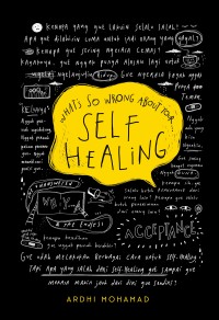 Image of What's So Wrong About Your Self Healing