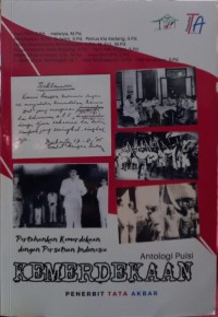 Image of Pertahankan Kemerdekaan dengan Persatuan Indonesia Antologi Puisi Kemerdekaan