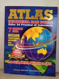 Image of Atlas Indonesia dan Dunia Edisi 34 Provinsi di Indonesia
