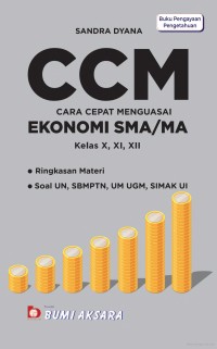Image of CCM Cara Cepat Menguasai Ekonomi SMA/MA kelas X, XI, XII