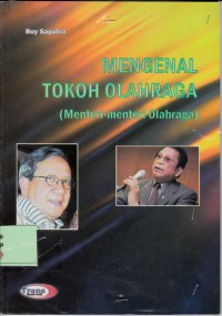 Image of Mengenal Tokoh Olahraga (Menteri-menteri Olahraga)