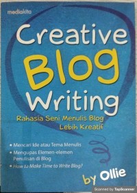 Image of Creative Blog Writing : Rahasia Seni Melukis Blog Lebih Kreatif