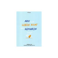 Aku yang Lebih dari Kemarin
