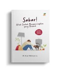 Image of Sabar ! Allah sudah mempersiapkan yang terbaik
