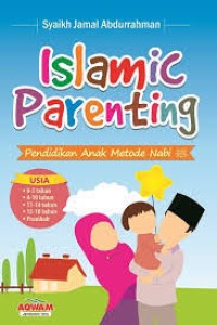 Image of Islamic Parenting : Pendidikan Anak Metode Nabi