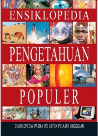 Image of Ensiklopedia Pengetahuan Populer : 1