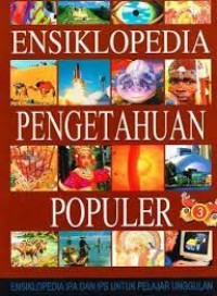 Image of Ensiklopedia Pengetahuan Populer : 3