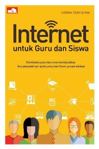 Image of Internet untuk Guru dan Siswa : Membantu guru dan siswa mendapatkan ilmu pengetahuan gratis yang membantu proses edukasi
