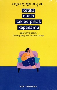 Image of Ketika Dunia Tak Berpihak Kepadamu