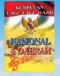 Image of Kumpulan Lagu-Lagu Wajib Nasional & Daerah