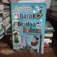 Image of Shalat dan Berdoa Disertai Juz Amma untuk Anak-Anak