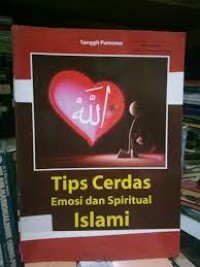 Image of Tips Cerdas Emosi dan Spiritual Islami
