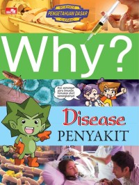 Image of WHY ? Disease Penyakit
